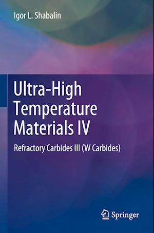 Ultra-High Temperature Materials IV