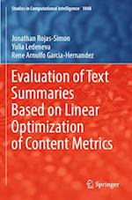 Evaluation of Text Summaries Based on Linear Optimization of Content Metrics