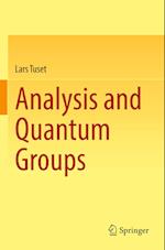 Analysis and Quantum Groups
