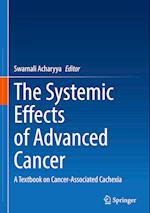 The Systemic Effects of Advanced Cancer