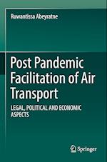 Post Pandemic Facilitation of Air Transport