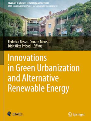 Innovations in Green Urbanization and Alternative Renewable Energy