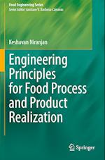 Engineering Principles for Food Process and Product Realization