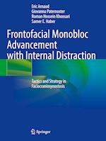 Frontofacial Monobloc Advancement with Internal Distraction