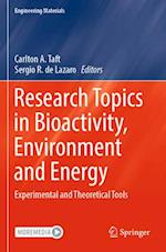 Research Topics in Bioactivity, Environment and Energy