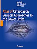 Atlas of Orthopaedic Surgical Approaches to the Lower Limbs