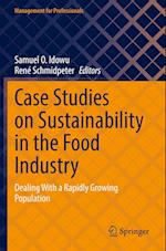 Case Studies on Sustainability in the Food Industry