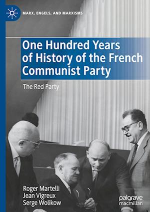 One Hundred Years of History of the French Communist Party