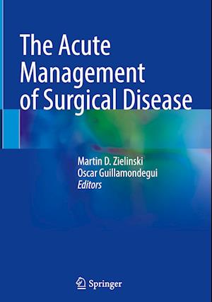 The Acute Management of Surgical Disease