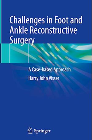 Challenges in Foot and Ankle Reconstructive Surgery