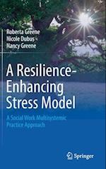 A Resilience-Enhancing Stress Model