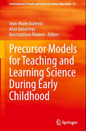 Precursor Models for Teaching and Learning Science During Early Childhood