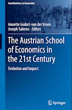 The Austrian School of Economics in the 21st Century
