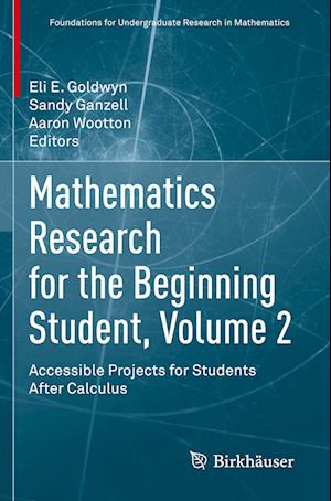 Mathematics Research for the Beginning Student, Volume 2