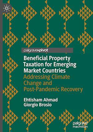 Beneficial Property Taxation for Emerging Market Countries