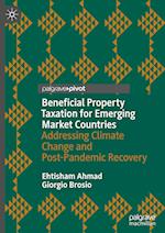 Beneficial Property Taxation for Emerging Market Countries