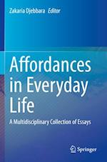 Affordances in Everyday Life