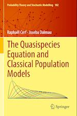 The Quasispecies Equation and Classical Population Models