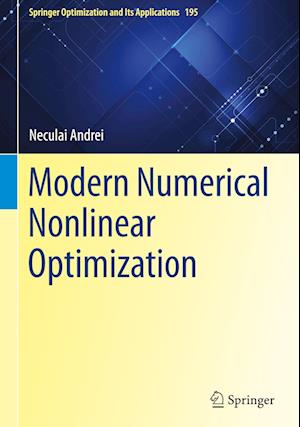 Modern Numerical Nonlinear Optimization