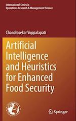 Artificial Intelligence and Heuristics for Enhanced Food Security