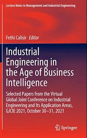 Industrial Engineering in the Age of Business Intelligence
