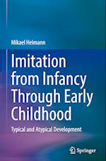 Imitation from Infancy Through Early Childhood
