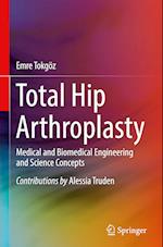 Total Hip Arthroplasty