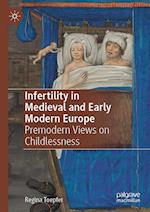 Infertility in Medieval and Early Modern Europe