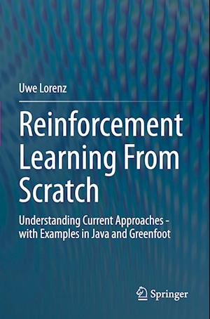 Reinforcement Learning From Scratch