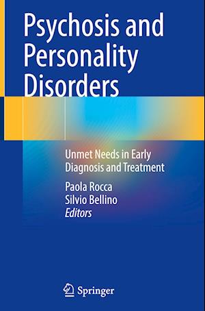 Psychosis and Personality Disorders