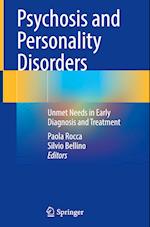 Psychosis and Personality Disorders