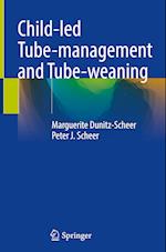 Child-led Tube-management and Tube-weaning