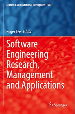 Software Engineering Research, Management and Applications