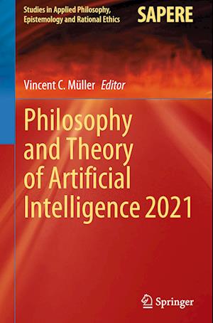 Philosophy and Theory of Artificial Intelligence 2021