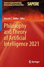 Philosophy and Theory of Artificial Intelligence 2021