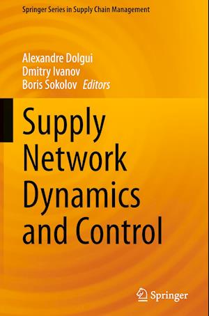 Supply Network Dynamics and Control