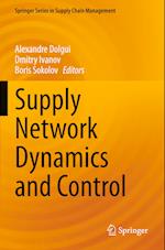 Supply Network Dynamics and Control