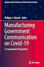 Manufacturing Government Communication on Covid-19