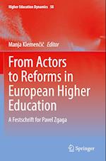 From Actors to Reforms in European Higher Education