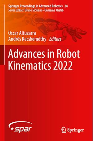 Advances in Robot Kinematics 2022