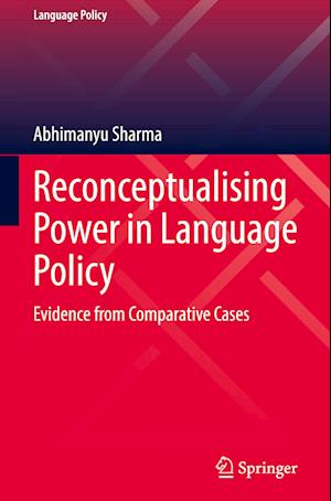 Reconceptualising Power in Language Policy