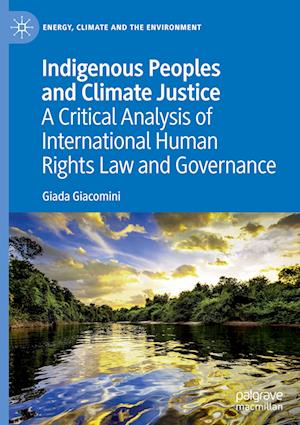 Indigenous Peoples and Climate Justice