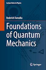 Foundations of Quantum Mechanics