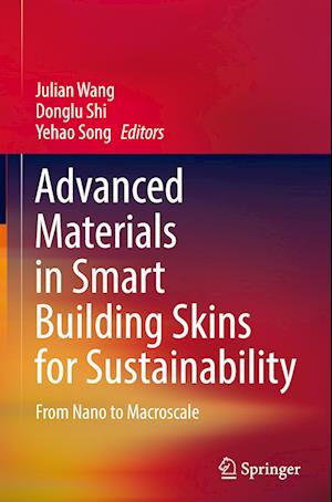 Advanced Materials in Smart Building Skins for Sustainability