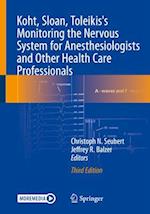 Koht, Sloan, Toleikis's Monitoring the Nervous System for Anesthesiologists and Other Health Care Professionals