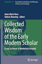 Collected Wisdom of the Early Modern Scholar