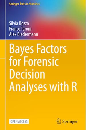 Bayes Factors for Forensic Decision Analyses with R