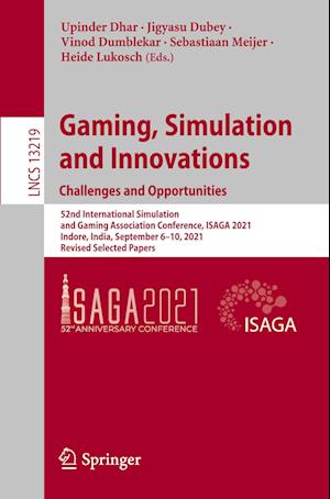 Gaming, Simulation and Innovations: Challenges and Opportunities