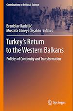 Turkey’s Return to the Western Balkans