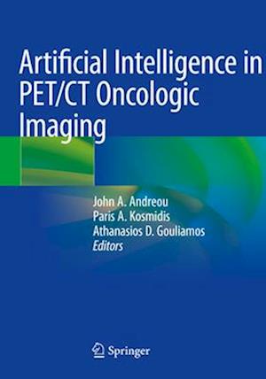 Artificial Intelligence in Pet/CT Oncologic Imaging